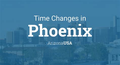phoenix az time now|time change in phoenix.